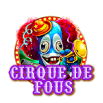 Cirque de fous